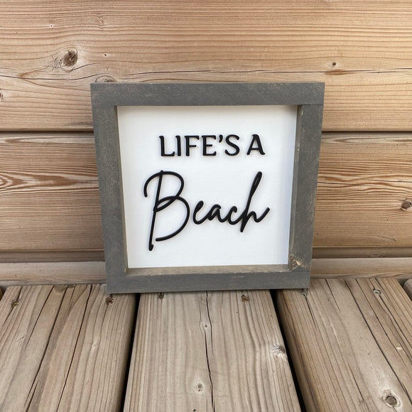 Life's A Beach Sign