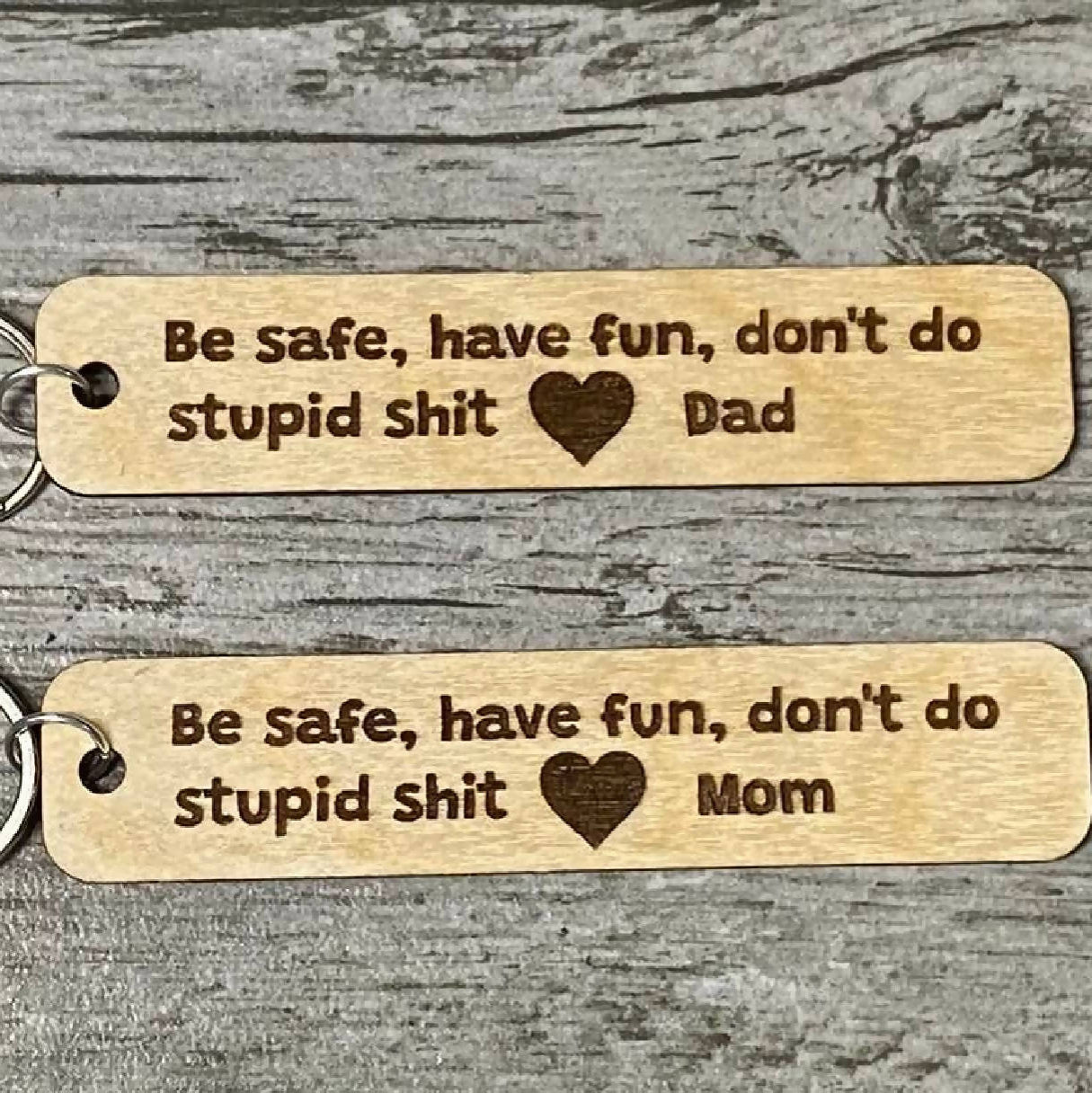 Key Chain - Large Rectangle - Don’t do stupid shit. Love mom